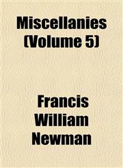 Miscellanies (Volume 5),1152420836,9781152420830