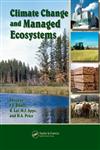 Climate Change and Managed Ecosystems,0849330971,9780849330971