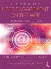 Designing for User Engagement on the Web 10 Basic Principles,0415823471,9780415823470