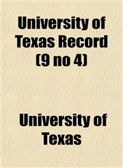 University of Texas Record (9 no 4),115183422X,9781151834225