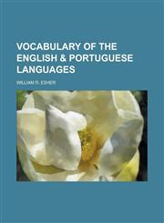 Vocabulary of the English & Portuguese languages,1234264544,9781234264543