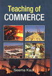 Teaching of Commerce 1st Edition,8189005456,9788189005450