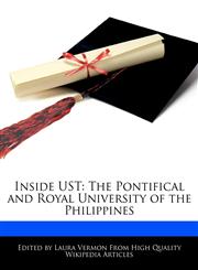 Inside UST The Pontifical and Royal University of the Philippines,1276163126,9781276163125