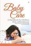 Baby Care a Handbook for Mothers,8122314163,9788122314168