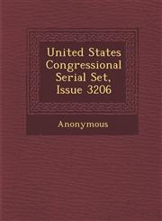 United States Congressional Serial Set, Issue 3206,1288167407,9781288167401