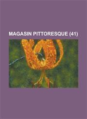 Magasin Pittoresque (41 ),1153442574,9781153442572