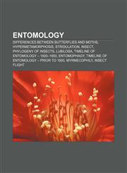 Entomology Differences between butterflies and moths, Hypermetamorphosis, Stridulation, Insect, Phylogeny of insects, LUBILOSA,1233263803,9781233263806
