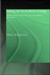 Making the Great Book of Songs Compilation and the Author's Craft in Abū L-Faraj Al-Iṣbahānī's Kitāb Al-Aghānī,0700717013,9780700717019