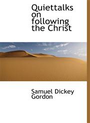 Quiettalks on following the Christ,1117677435,9781117677439