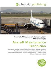 Aircraft Maintenance Technician,6130647670,9786130647674