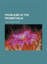 Problems in the Prometheus,1230040978,9781230040974