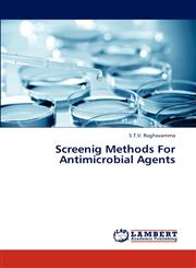 Screenig Methods for Antimicrobial Agents,365912253X,9783659122538