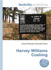 Harvey Williams Cushing,5512338730,9785512338735