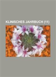 Klinisches Jahrbuch (11 ),1153562561,9781153562560