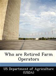 Who are Retired Farm Operators,1249318491,9781249318491