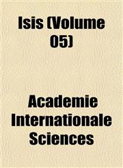 Isis (Volume 05),1153245523,9781153245524