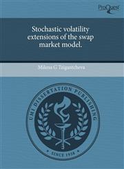 Stochastic volatility extensions of the swap market model.,1243599197,9781243599193