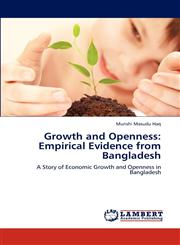 Growth and Openness Empirical Evidence from Bangladesh,3848484609,9783848484607
