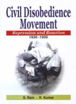 Civil Disobedience Movement, Repression and Reaction, 1930-1935,8131101290,9788131101292