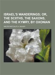 Israel's Wanderings,1230356959,9781230356952