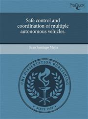 Safe control and coordination of multiple autonomous vehicles.,1243721790,9781243721792