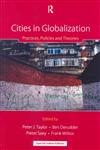 Cities in Globalization Practices, Policies and Theories,0415512603,9780415512602