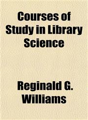 Courses of Study in Library Science,1153333309,9781153333306