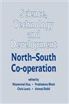 Science, Technology and Development North-South Co-Operation,0714634557,9780714634555