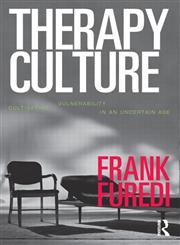 Therapy Culture Cultivating Vulnerability in an Uncertain Age,0415321603,9780415321600