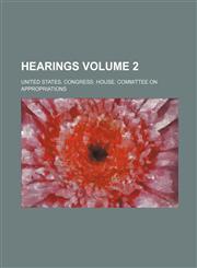 Hearings Volume 2,1231522054,9781231522059