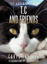 The Adventures of T.C and Friends,1456770969,9781456770969