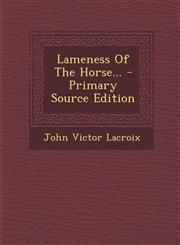 Lameness of the Horse... - Primary Source Edition,1293483192,9781293483190