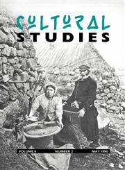 Cultural Studies Volume 4, Issue 2,0415052769,9780415052764