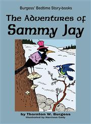 The Adventures of Sammy Jay,1604599669,9781604599664