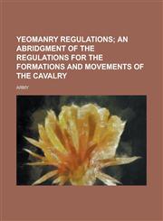 Yeomanry regulations,1230165401,9781230165400