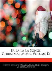 Fa La La La Songs Christmas Music Volume IX,117009547X,9781170095478