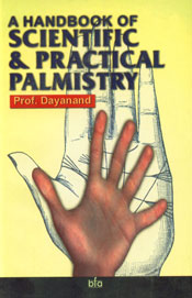 A Hand Book of Scientific and Practical Palmistry 1st Published,8173862532,9788173862533