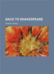 Back to Shakespeare,115190760X,9781151907608