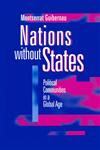 Nations Without States,0745618014,9780745618012