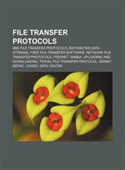 File transfer protocols BBS file transfer protocols, Distributed data storage, Free file transfer software, Network file transfer protocols,1157095887,9781157095880