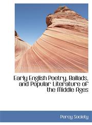 Early English Poetry, Ballads, and Popular Literature of the Middle Ages,1113075880,9781113075888