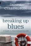 Breaking Up Blues: A Guide to Survival and Growth,0415455472,9780415455473