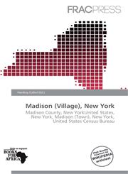 Madison (Village), New York,6201709819,9786201709812