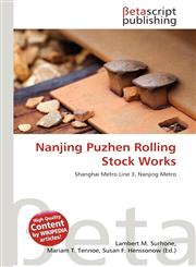 Nanjing Puzhen Rolling Stock Works,6134818852,9786134818858