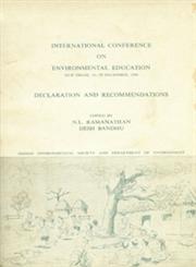 International Conference on Environmental Education : New Delhi, 16-20 December 1981 : Declaration and Recommendations