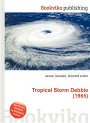Tropical Storm Debbie (1965),5510681195,9785510681192