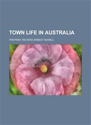 Town Life in Australia,1443213934,9781443213936