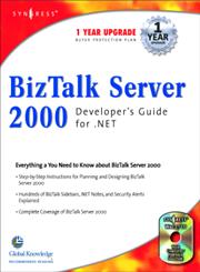 Biztalk Server 2000 Developer's Guide for .Net,1928994407,9781928994404