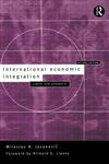 International Economic Integration Limits and Prospects 2nd Edition,0415164508,9780415164504