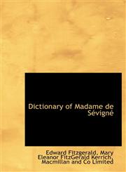 Dictionary of Madame de Sévigné,1140073885,9781140073888